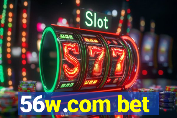 56w.com bet